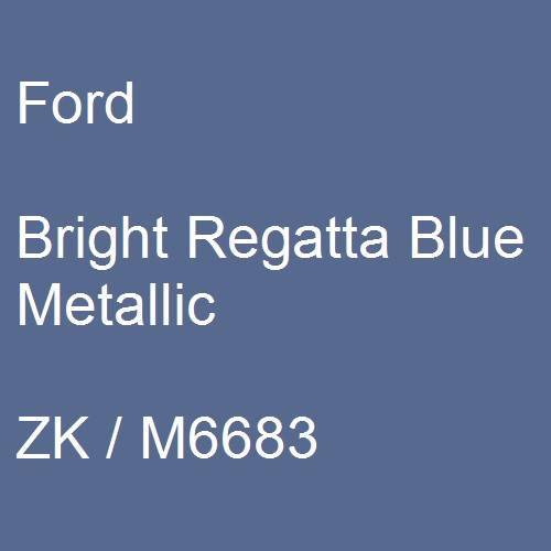 Ford, Bright Regatta Blue Metallic, ZK / M6683.